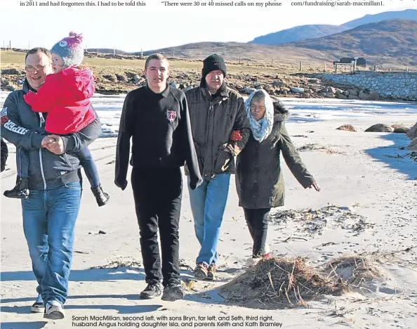  ??  ?? Sarah Macmillan, second left, with sons Bryn, far left, and Seth, third right, husband Angus holding daughter Isla, and parents Keith and Kath Bramley