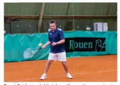  ??  ?? Florent Batel est un habitué des podiums nationaux en tennis.