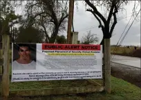  ?? BEA AHBECK/NEWS-SENTINEL ?? Left: A public alert notice about the proposed placement of a sexually violent predator is posted on a fence in rural Galt on Friday.