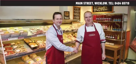  ??  ?? Maurice Kenny and Robert Cullen, Maurice is taking over Cullen’s Butchers, Wicklow