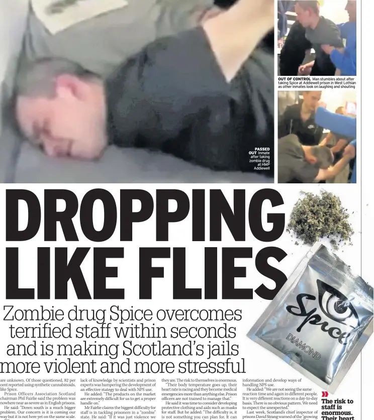  ??  ?? PASSED OUT Inmate after taking zombie drug at HMP Addiewell