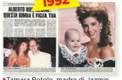 ??  ?? 1992 Tamara Rotolo, madre di Jazmin, con la bimba. A sinistra, col principe.