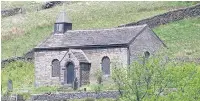  ??  ?? ●St James Chapel, Crowden