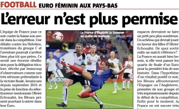  ?? La France d’Eugénie Le Sommer en quête de réalisme (photo AFP) ??
