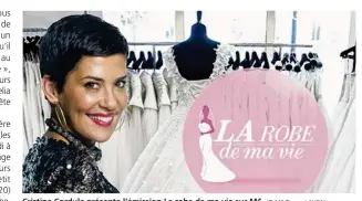  ??  ?? Cristina Cordula présente l’émission La robe de ma vie sur M6. (© M6/Emma LAUPA)