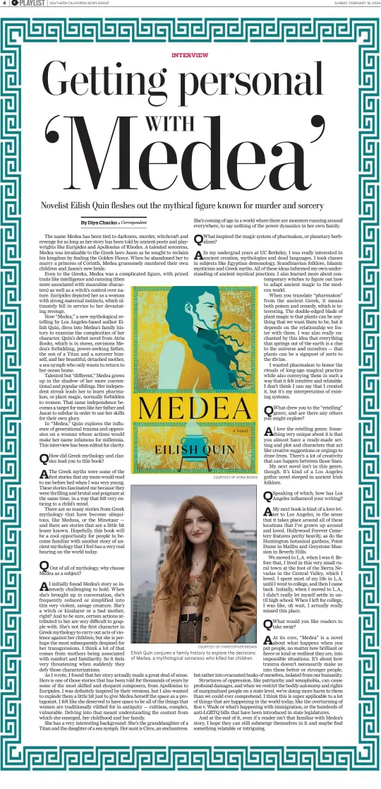  ?? COURTESY OF ATRIA BOOKS COURTESY OF CHRISTOPHE­R BROWN ?? Eilish Quin conjures a family history to explore the decisions of Medea, a mythologic­al sorceress who killed her children.