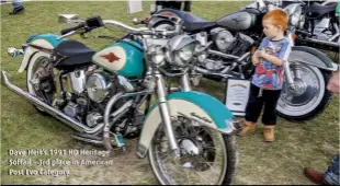  ??  ?? Dave Heit’s 1991 HD Heritage Softail – 3rd place in American Post Evo Category.