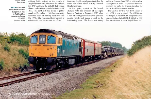  ??  ?? BELOW: Class 33/0 33030 heads towards Ludgershal­l near to Red Post foot crossing on August 27, 1987. (Stuart Calkin)