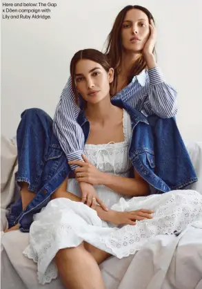  ?? ?? Here and below: The Gap x Dôen campaign with Lily and Ruby Aldridge.