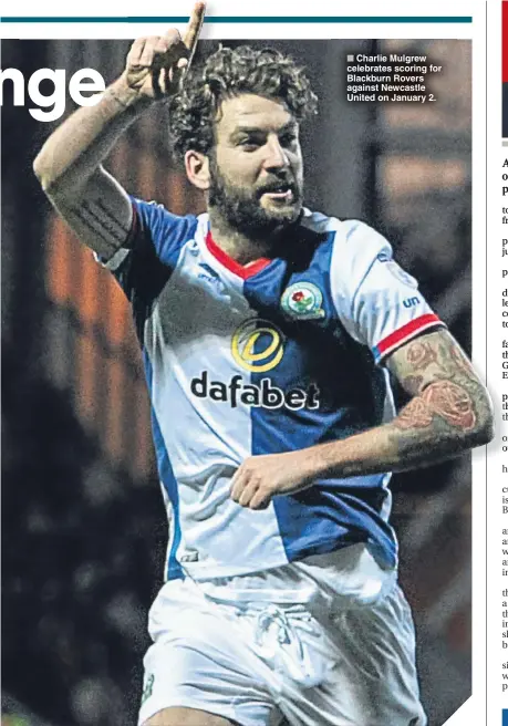  ??  ?? ■ Charlie Mulgrew celebrates scoring for Blackburn Rovers against Newcastle United on January 2.