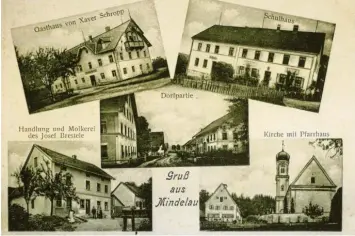  ?? Fotos: Sammlung Maier ?? Man zeigte gern, was man hatte: Auf dieser alten Postkarte aus Mindelau sind Gasthaus, Kirche, Schule und der Laden samt Molkerei zu sehen.