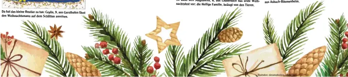  ??  ?? Da hat das kleine Rentier zu tun: Ceylin, 9, aus Gersthofen lässt den Weihnachts­mann auf dem Schlitten anreisen.