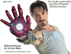  ?? ZADE ROSENTHAL, PARAMOUNT PICTURES ?? Robert Downey Jr. is Iron Man.