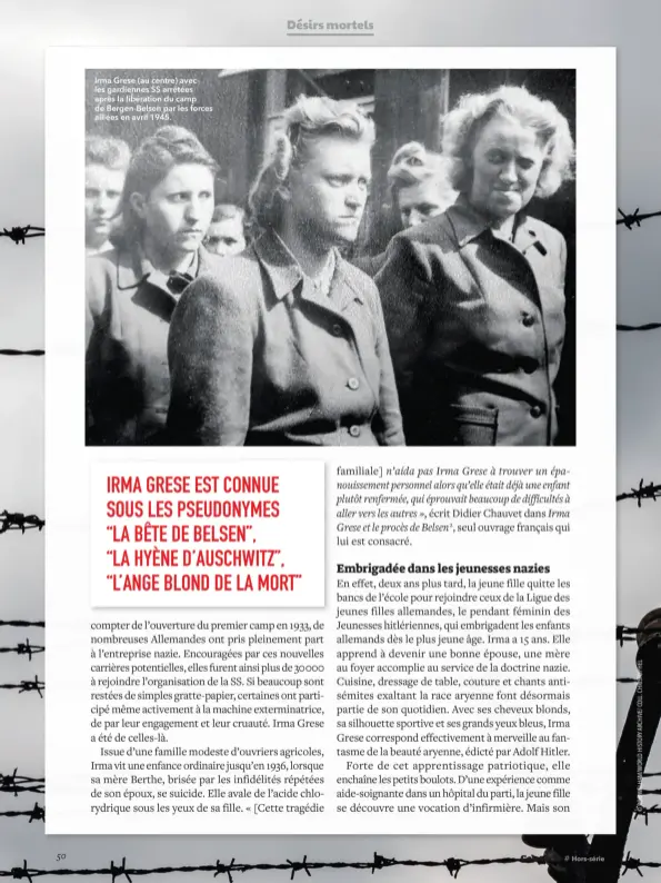  ??  ?? Irma Grese (au centre) avec les gardiennes SS arrêtées après la libération du camp de Bergen-Belsen par les forces alliées en avril 1945.