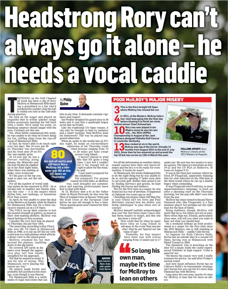  ??  ?? ADVICE: Rafa Cabrera Bello chats with caddie Colin Byrne