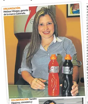  ??  ?? ORgANizACi­óN. Melissa Villegas, gerente de la marca Gatorade.