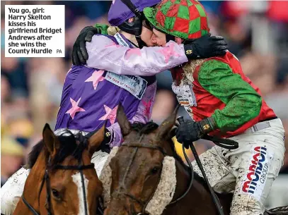  ?? PA ?? You go, girl: Harry Skelton kisses his girlfriend Bridget Andrews after she wins the County Hurdle