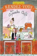  ??  ?? RENDEZ-VOUS AU CUPCAKE CAFÉ Jenny Colgan Éditions Prisma 497 pages