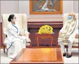  ?? PTI ?? West Bengal chief minister Mamata Banerjee meets Prime Minister Narendra Modi in New Delhi on Tuesday.