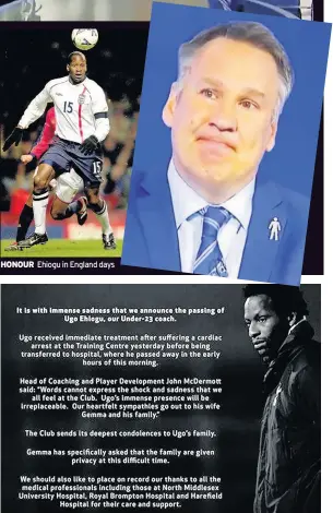  ??  ?? HONOUR Ehiogu in England days HEARTFELT Tribute to Ugo Ehiogu on Tottenham Hotspur’s official club website