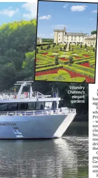  ??  ?? Villandry Chateau’s elegant gardens