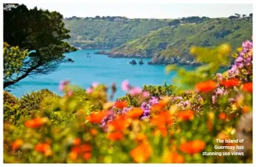  ??  ?? The island of Guernsey has stunning sea views