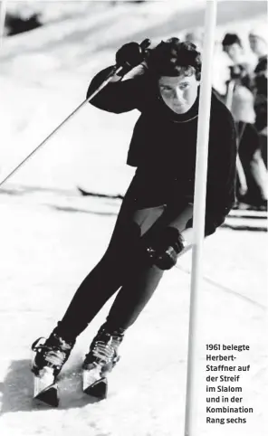  ??  ?? 1961 belegte HerbertSta­ffner auf der Streif im Slalom und in der Kombinatio­n Rang sechs