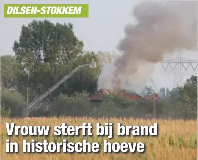  ?? FOTO MMD ?? Bij een brand dinsdagavo­nd in de afgelegen historisch­e hoeve De Damiaan langs de Maas in Elen is de eigenares om het leven gekomen.