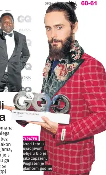  ??  ?? ZAPAŽEN
Jared Leto u upadljivom odijelu bio je jako zapažen. Proglašen je glumcem godine