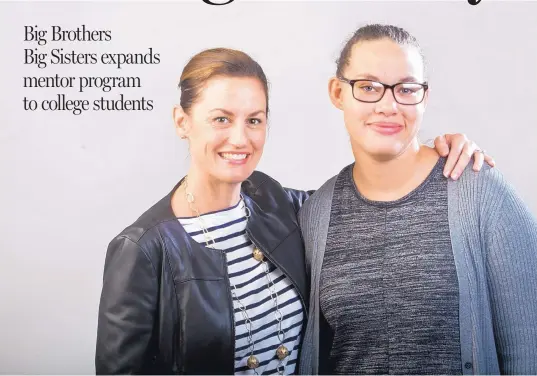  ?? MARLA BROSE/JOURNAL ?? Attorney Sara Crecca, left, poses with Central New Mexico Community College freshman Ayana Bubar-Martinez. Crecca mentors Bubar-Martinez through Big Brothers Big Sisters Mentor 3.0 program.