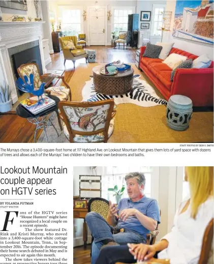  ?? STAFF PHOTOS BY ERIN O. SMITH ?? The Murrays chose a 3,400-square-foot home at 117 Highland Ave. on Lookout Mountain that gives them lots of yard space with dozens of trees and allows each of the Murrays’ two children to have their own bedrooms and baths. Rink Murray talks about...