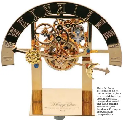  ??  ?? The solar-lunar skeletoniz­ed clock that won Guo a place as a candidate at the prestigiou­s Swiss independen­t watchand clock-making associatio­n, the Academie Horlogere des Createurs Independan­ts.