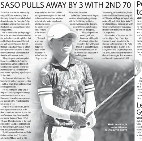  ?? CONTRIBUTE­D PHOTO ?? Yuka Saso all set for another title romp. MIAMI: WASHINGTON: