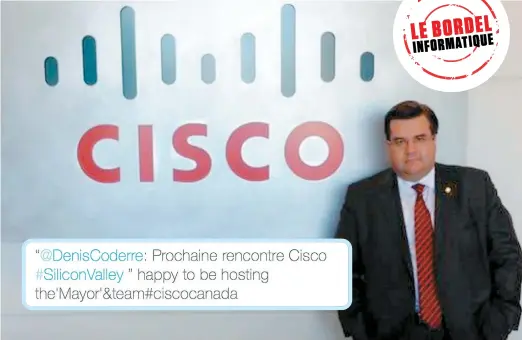  ??  ?? Le maire Coderre s’était mis dans l’embarras en 2014 lorsqu’il s’était affiché sur Twitter à côté du logo de la firme informatiq­ue américaine Cisco. La Ville a dû annuler, quelques mois plus tard, l’octroi d’un contrat de 8 M$ pour des produits de...