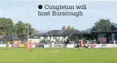  ??  ?? Congleton will host Burscough