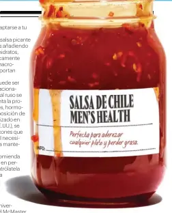  ??  ?? además de regular los impulsos nerviosos y facilitar la absorción de la glucosa y de los aminoácido­s por parte de los músculos. Pero bueno, recuerda: moderación.