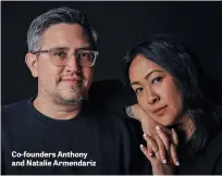  ??  ?? Co-founders Anthony and Natalie Armendariz