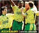  ?? Canaries celebrate ?? JEZZA’S GLORY