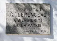  ??  ?? Cette plaque rappelle combien la nation est redevable au citoyen Georges Clemenceau.