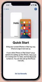  ?? ?? Simply follow the Quick Start prompts to transfer your email to a new iphone or ipad