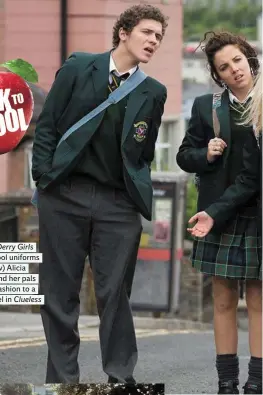  ??  ?? The cast of Derry Girls sport 90s school uniforms and (below) Alicia Silverston­e and her pals take school fashion to a whole new level in Clueless