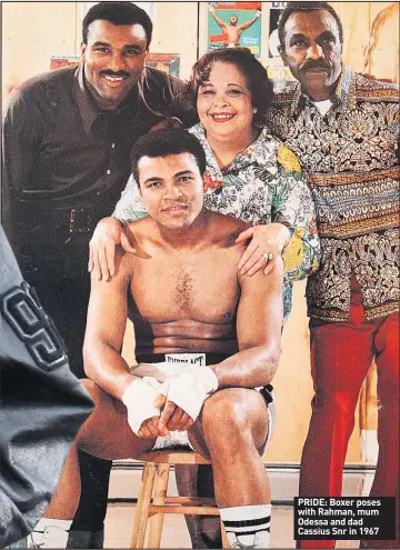  ??  ?? PRIDE: Boxer poses with Rahman, mum Odessa and dad Cassius Snr in 1967