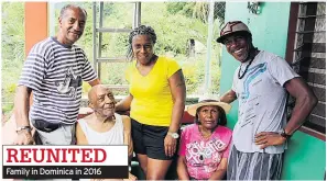  ??  ?? Family in Dominica in 2016 REUNITED