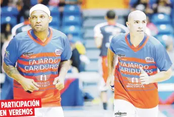  ??  ?? Los jugadores de Fajardo, como Larry Ayuso (izq.) y Carlos Arroyo, informaron a través de la Asociación de Jugadores que no participar­ían en algún acto oficial del equipo hasta que reciban el dinero adeudado.