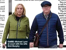  ?? ?? CASE: Michael Lynn at court with his wife Bríd Murphy