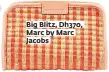  ??  ?? Big Blitz, Dh370, Marc by Marc Jacobs