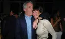  ?? ?? Jeffrey Epstein and Ghislaine Maxwell in 2005. Photograph: Patrick McMullan/Getty Images
