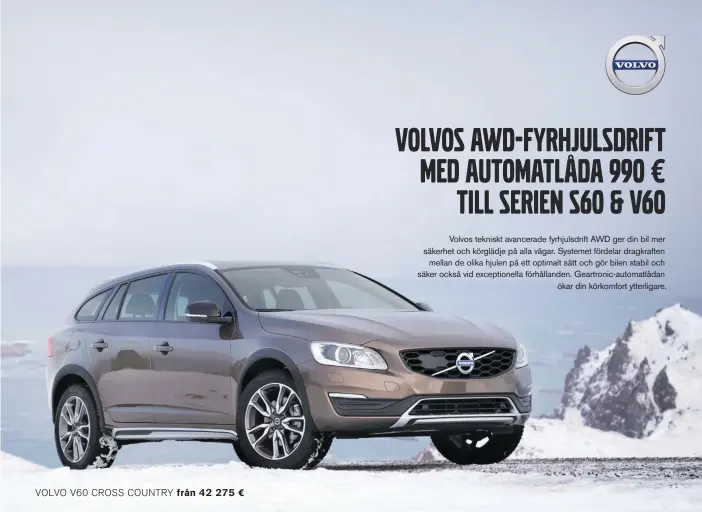  ??  ?? VOLVO V60 CROSS COUNTRY från 42 275 €