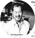  ??  ?? Chef Sang-Hoon