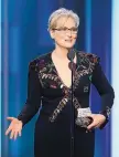  ?? NBC VIA AP ?? Meryl Streep accepts an honorary award at the Golden Globes ceremony Sunday with a blistering speech criticizin­g Presidente­lect Donald Trump.